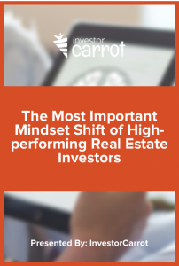 Learn about the life-changing mindset shift of top-performing real estate investors
