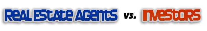 ways to tell real estate agents and investors apart