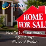 How To Sell Your House In 5 to 7 Days Without A Realtor