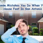 sell house fast in San Antonio