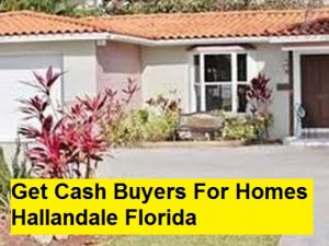 Get Cash Buyers For Homes Hallandale Florida