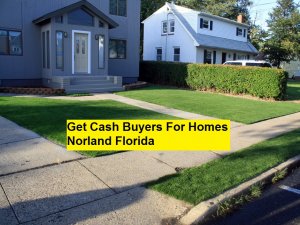 Get Cash Buyers For Homes Norland Florida