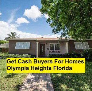Get Cash Buyers For Homes Olympia Heights Florida