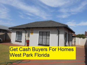 Get Cash Buyers For Homes West Park Florida