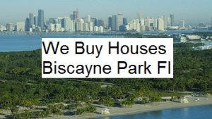 Cash For Biscayne Park Houses - The Sell Fast Center