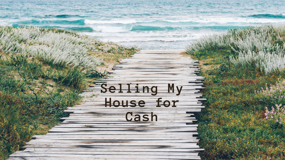 Selling My House for Cash