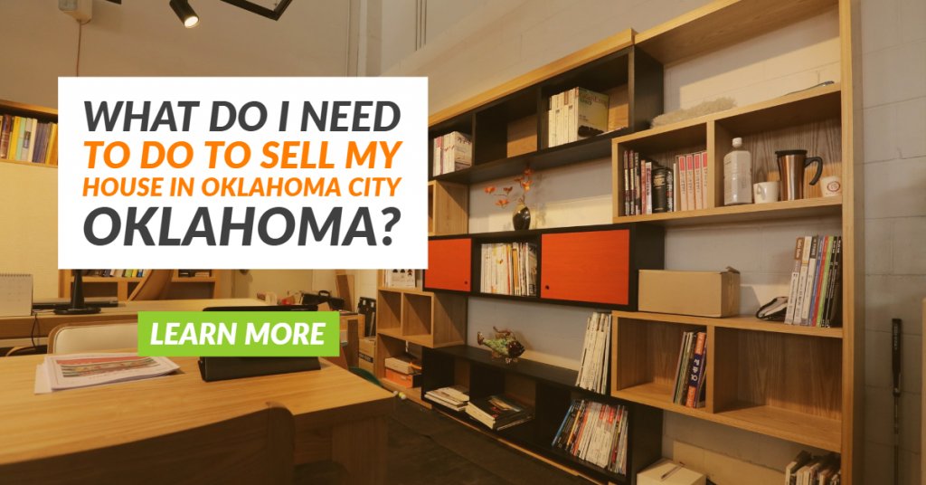 i want to sell my house but what do need to sell my house in oklahoma city what do need to sell my house in city i want to sell my house but what do need to sell my house in oklahoma city what do need to sell my house in city